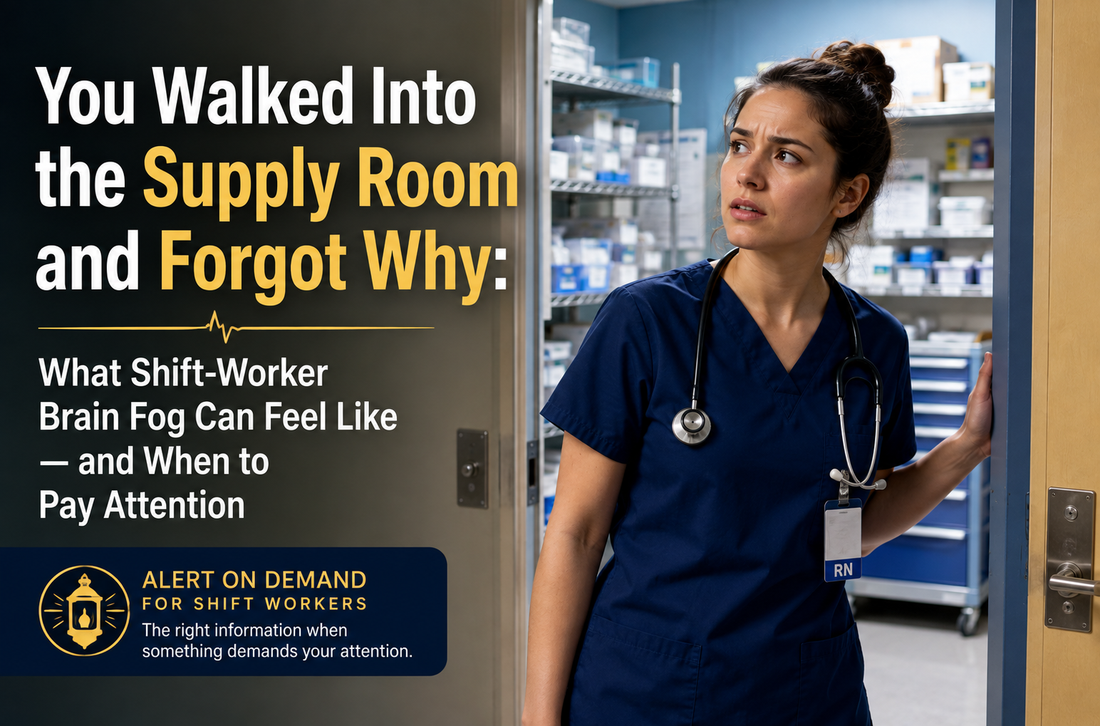 Shift Worker Brain Fog: When Your Brain Stalls During a Long Shift