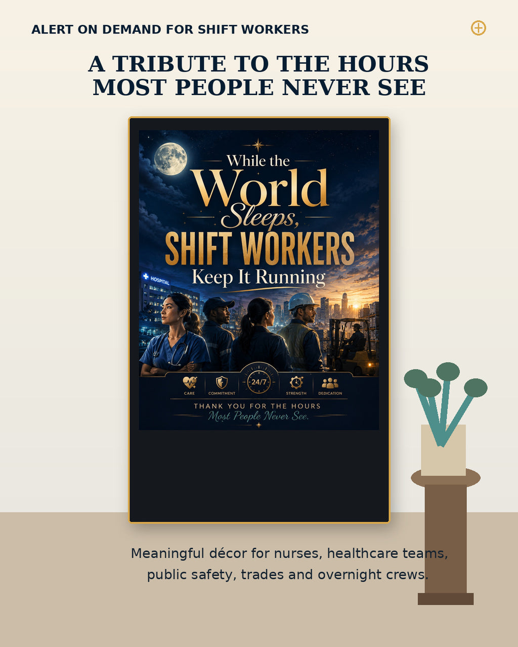 While the World Sleeps Shift Worker Printable Wall Art