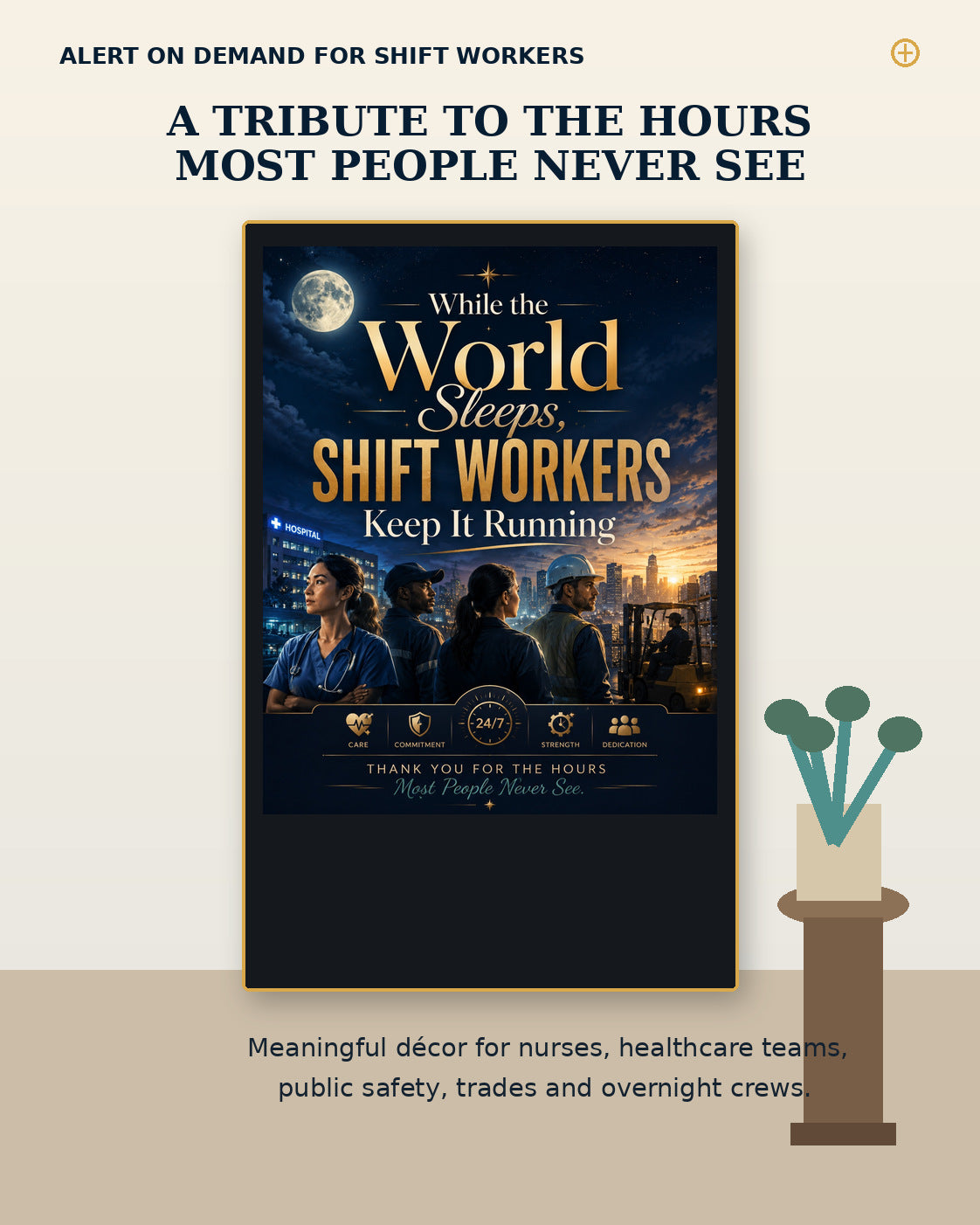 While the World Sleeps Shift Worker Printable Wall Art