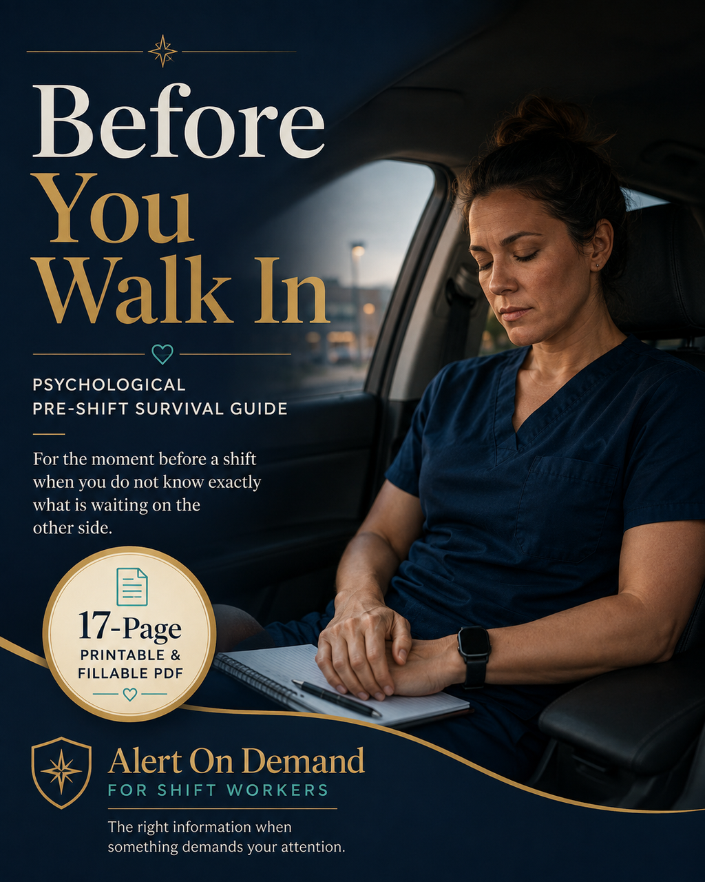 Before You Walk In | Psychological Pre-Shift Survival Guide
