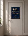 Shhh Shift Worker Sleeping Printable Wall Art