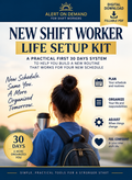 New Shift Worker Life Setup Kit | First 30 Days